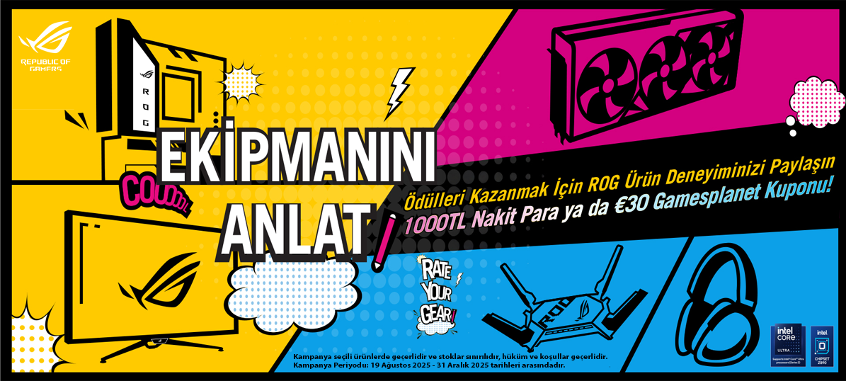 Asus Ekipmanını Anlat Kampanyası 2025