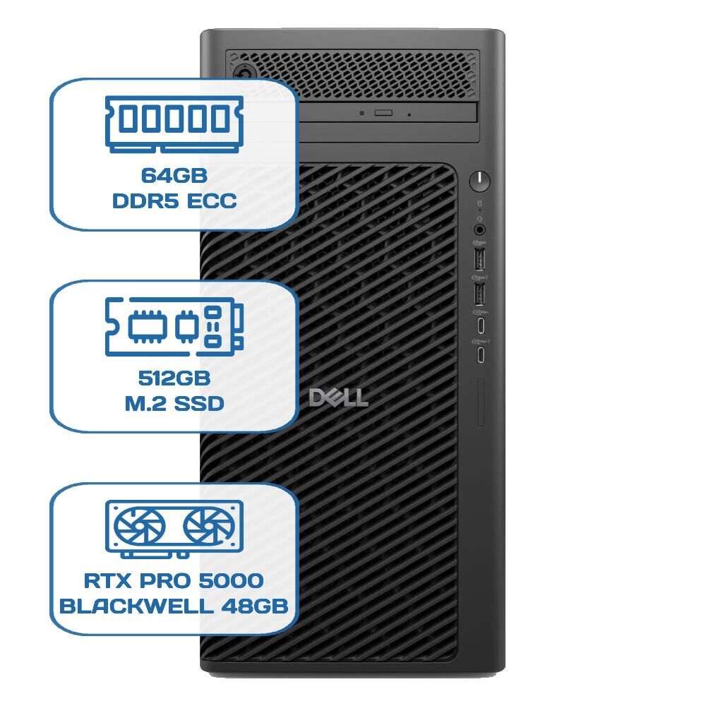 DELL PRO MAX TOWER T2 CORE ULTRA 9 285K 64GB ECC RAM 512GB M.2 SSD RTX PRO 5000 Blackwell 48 GB W11P WS