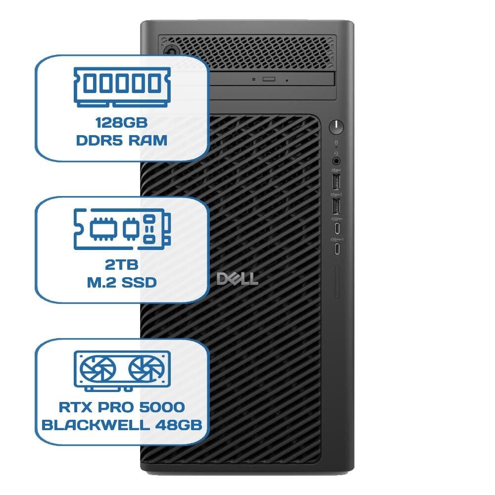 DELL PRO MAX TOWER T2 CORE ULTRA 9 285K 128GB RAM 2TB M.2 SSD RTX PRO 5000 Blackwell 48 GB W11P WS